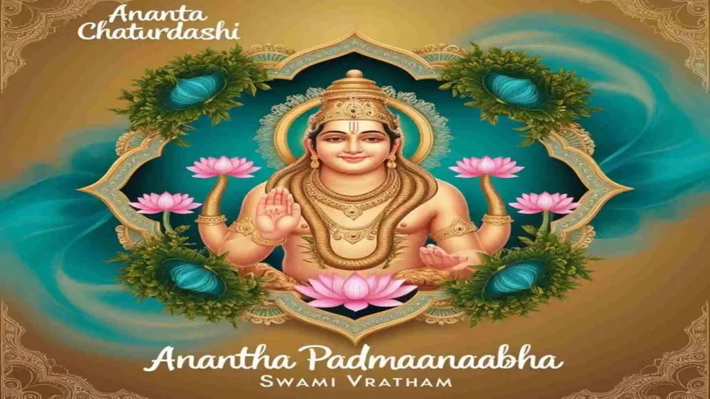 Ananta Chaturdashi and Anantha Padmanabha Swami Vratham